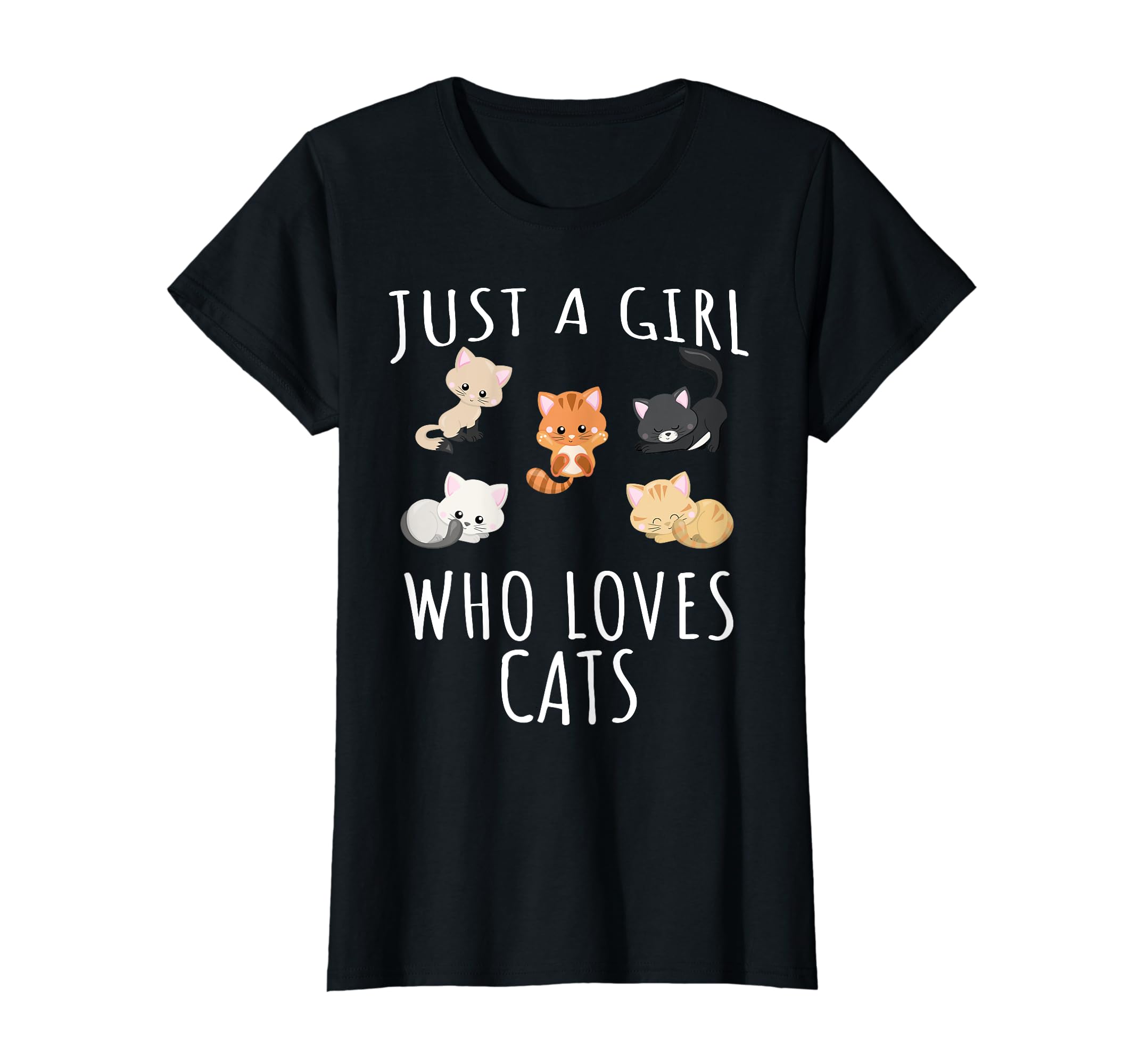 Just a girl who loves Cats Funny Kitten TShirt