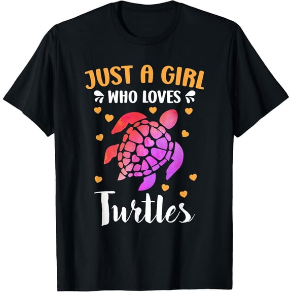 Just a girl who loves Turtles Turtles girl T-Shirt