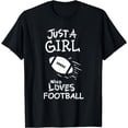 thumbnail image 1 of Just a girl who loves football T-Shirt, 1 of 4