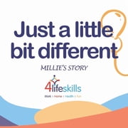 Just a Little Bit Different Just a little bit different Millies Story Millies Story, Paperback