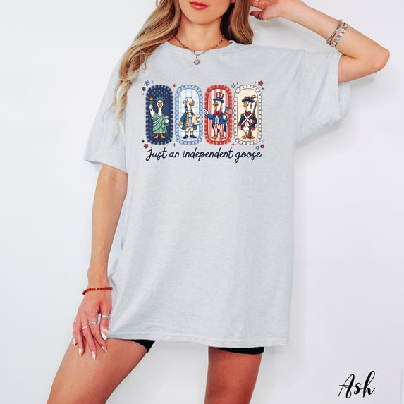 Just an Independent Goose Shirt, Funny 4th of July T-Shirt, Patriotic Goose Graphic Tee, Independence Day Unisex Shirt