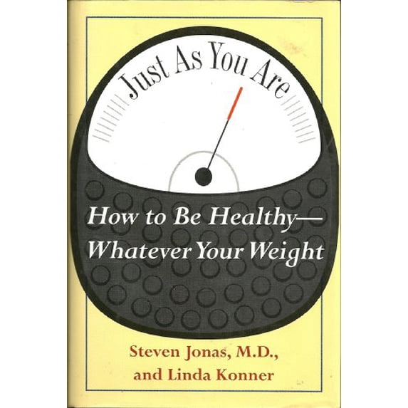 Pre-Owned Just as You Are: How to be Healthy Whatever You Eat Paperback