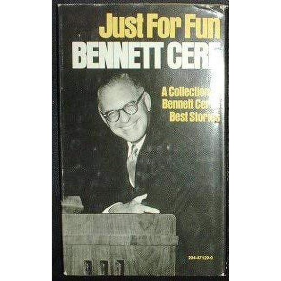 Pre-Owned Just for fun; a collection of Bennett Cerf's best stories (A Stanyan book, 30) (Hardcover) 0394471296 9780394471297