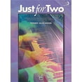 thumbnail image 1 of Just for Two, Bk 3: A Collection of 8 Piano Duets in a Variety of Styles and Moods Specially Written to Inspire, Motivate, and Entertain (Paperback), 1 of 1
