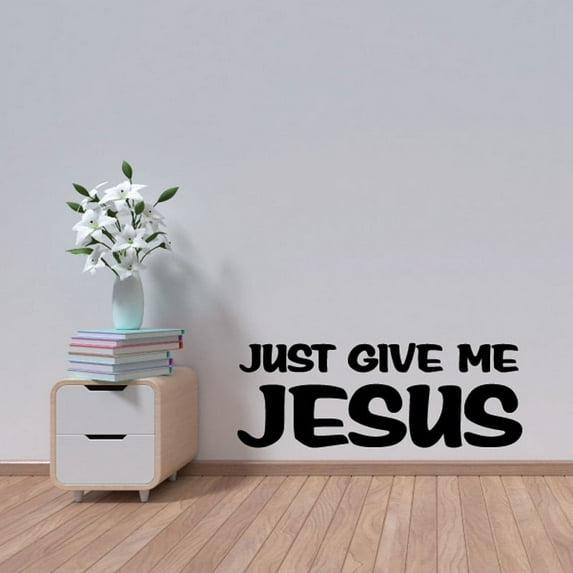 Just give me Jesus Decal - 36 Inches