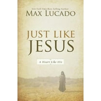 Pre-Owned Just Like Jesus: A Heart Like His (Paperback) 084994743X 9780849947438
