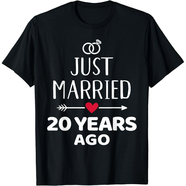 20th Wedding Anniversary T-Shirt Just Married 20 Years Ago 20th Wedding Anniversary T-Shirt Just Married 20 Years Ago