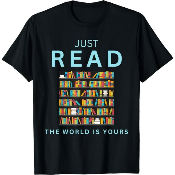 Just read the world is yours taecher student reading T-Shirt