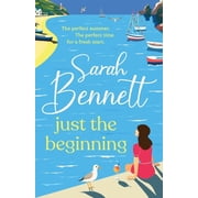 Just the Beginning, (Paperback)
