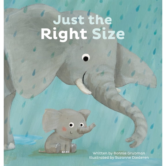 Just the Right Size Grubman, Bonnie and Diederen, Suzanne