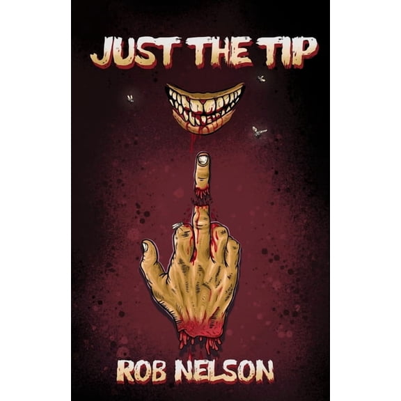 Just the Tip, (Paperback)