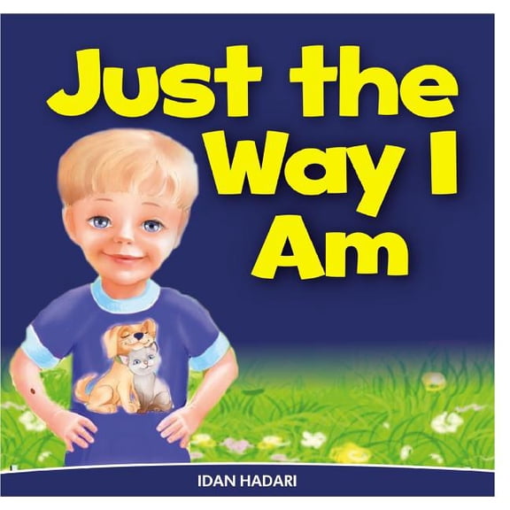Bedtime Stories for Early Readers - Pict Just The Way I Am: How to Build Self Confidence & Self-Esteem in children's books for ages 2 4 8, Book 3, (Paperback)