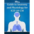 thumbnail image 1 of Pre-Owned Justcoding's Guide to Anatomy and Physiology for ICD-10 (Paperback) 1556452128 9781556452123, 1 of 1