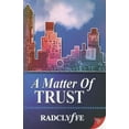 thumbnail image 1 of Justice: A Matter of Trust (Paperback), 1 of 1
