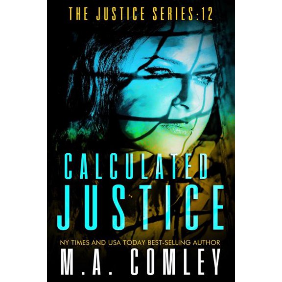 Justice Calculated Justice, Book 12, (Paperback)