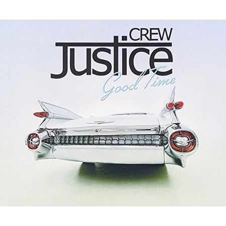 Justice Crew - Good Time - Music & Performance - CD