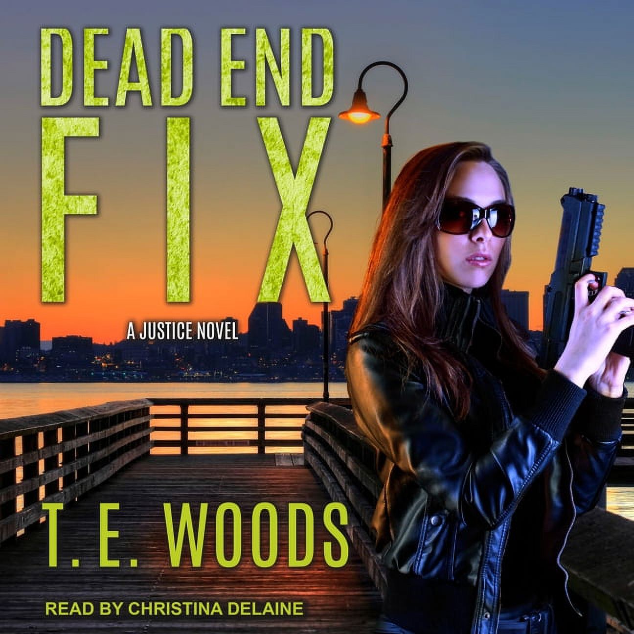 Justice: Dead End Fix (Audiobook)