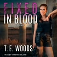 thumbnail image 1 of Justice: Fixed in Blood (Audiobook), 1 of 1