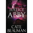 thumbnail image 1 of Pre-Owned Justice For Abby: Book Six In The Bodyguards Of L.A. County Series Paperback, 1 of 1
