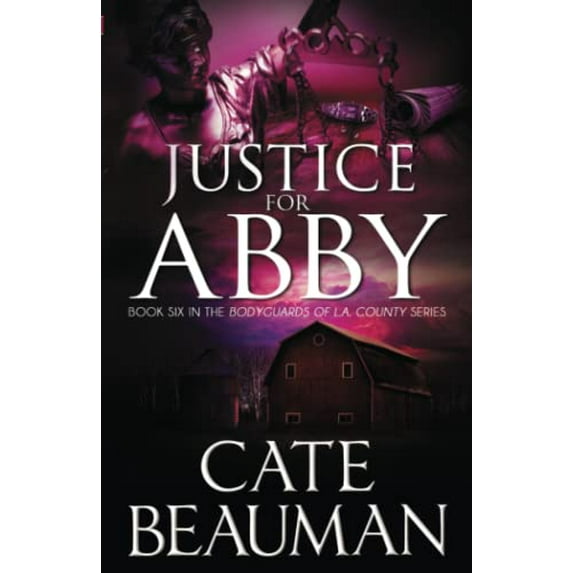 Pre-Owned Justice For Abby: Book Six In The Bodyguards Of L.A. County Series Paperback