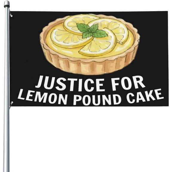Justice For Lemon Poundd Cake 3x5 Ft Flag Yard Garden Banner
