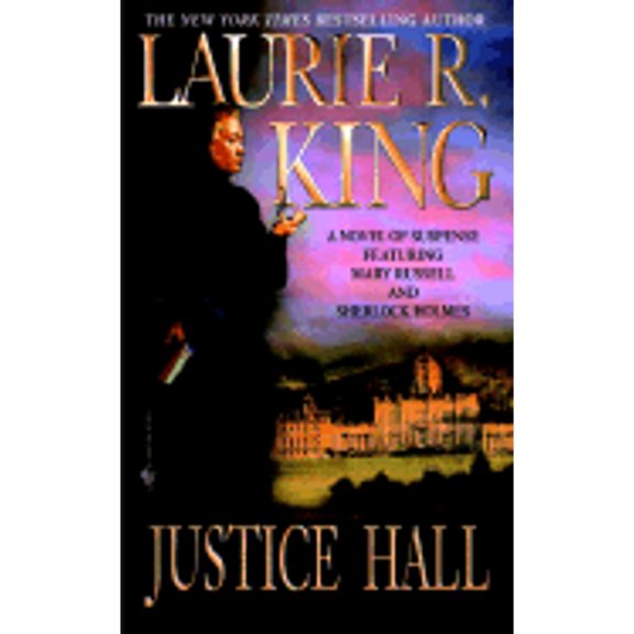Pre-Owned Justice Hall : A Mary Russell Novel, Paperback by King, Laurie R., ISBN 0553581112, ISBN-13 9780553581119