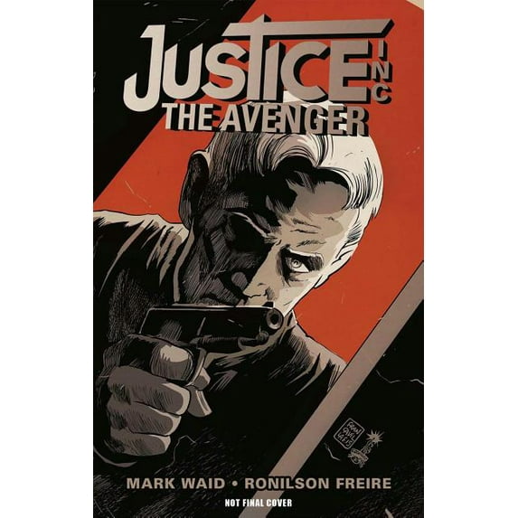 Justice, Inc.: The Avenger (Paperback)