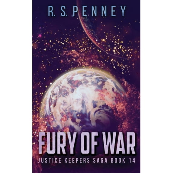 Justice Keepers Saga Fury Of War, Book 14, (Paperback)