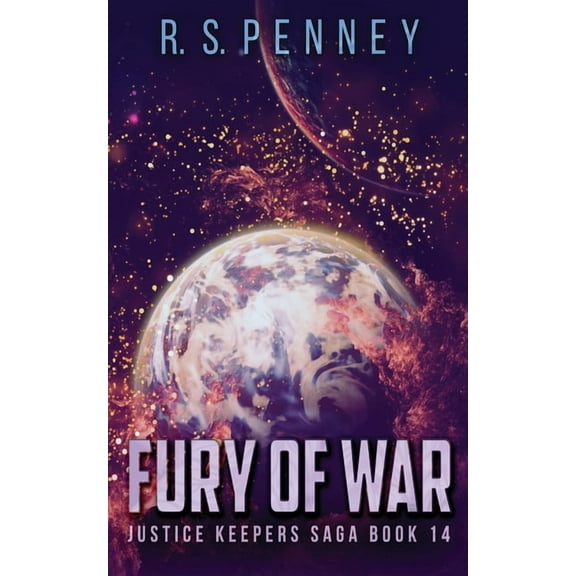 Justice Keepers Saga Fury Of War, Book 14, (Paperback)