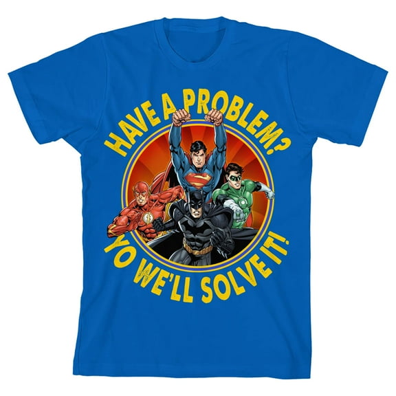Justice League Have a Problem Yo We'll Solve It Boy's Royal Blue T-shirt-Medium