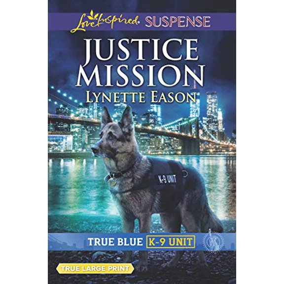 Pre-Owned Justice Mission (True Blue K-9 Unit, 2) (Paperback) 1335679537 9781335679536