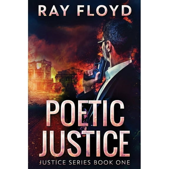 Justice Poetic Justice, Book 1, (Paperback)