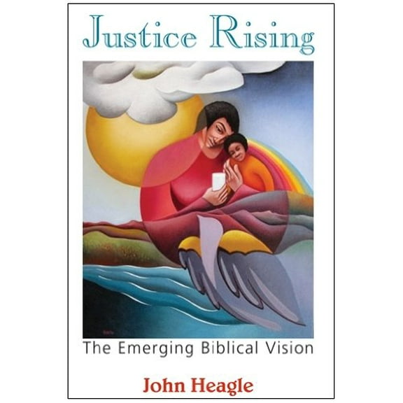 Pre-Owned Justice Rising: The Emerging Biblical Vision (Paperback) 1570758840 9781570758843