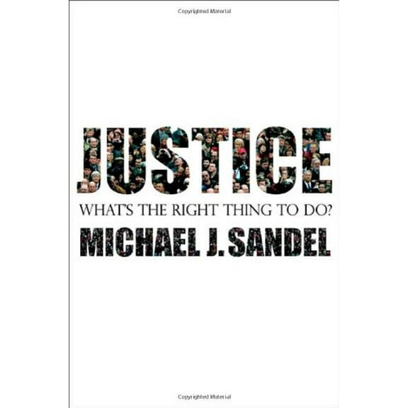 Pre-Owned Justice: What's the Right Thing to Do? (Hardcover) 0374180652 9780374180652