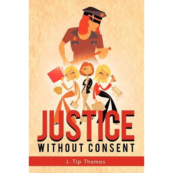 Justice Without Consent