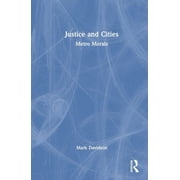 Justice and Cities Metro Morals, Hardcover