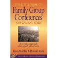 thumbnail image 1 of Justice and Peacebuilding: Little Book of Family Group Conferences New Zealand Style : A Hopeful Approach When Youth Cause Harm (Paperback), 1 of 2