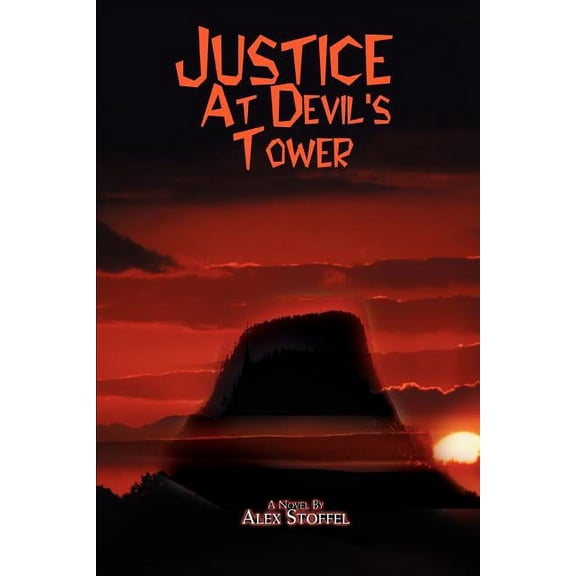 Justice at Devil's Tower, (Paperback)