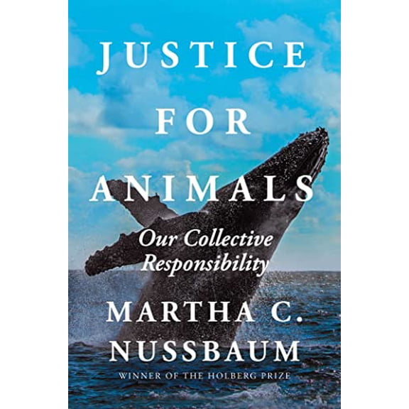 Pre-Owned Justice for Animals: Our Collective Responsibility (Hardcover) 1982102500 9781982102500