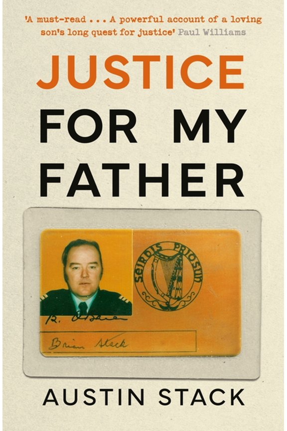 Justice for My Father: 'A Must-Read' - Paul Williams, (Paperback)