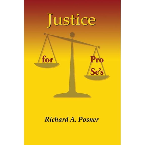 Justice for Pro Se's, (Paperback)