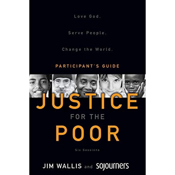 Pre-Owned Justice for the Poor Participant's Guide: Love God. Serve People. Change the World. (Paperback) 0310327873 9780310327875