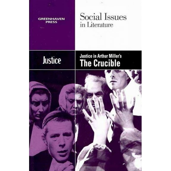 Justice in Arthur Miller's the Crucible