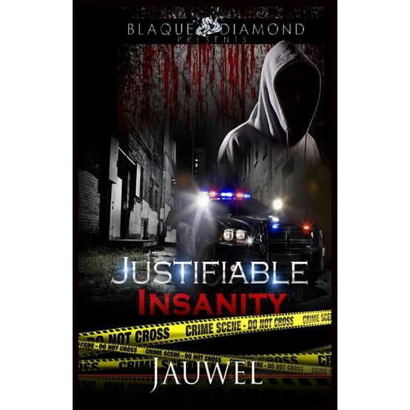 Justifiable Insanity: Justifiable Insanity (Paperback)