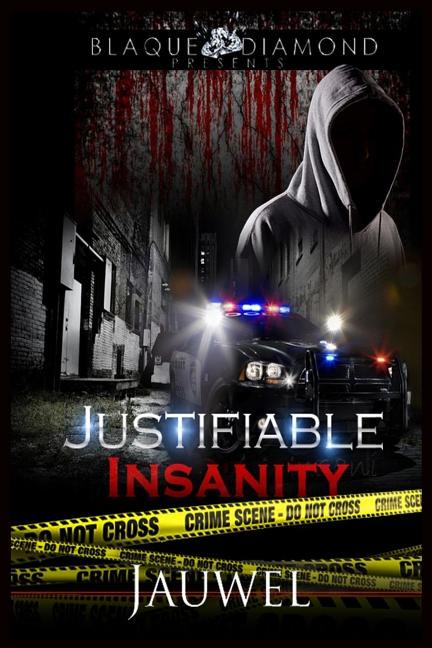 Justifiable Insanity Paperback 198779897X 9781987798975 Jauwel