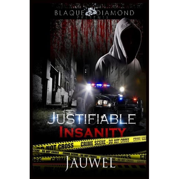 Justifiable Insanity Paperback 198779897X 9781987798975 Jauwel