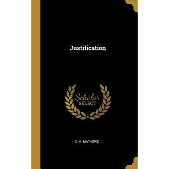 Justification Hardcover