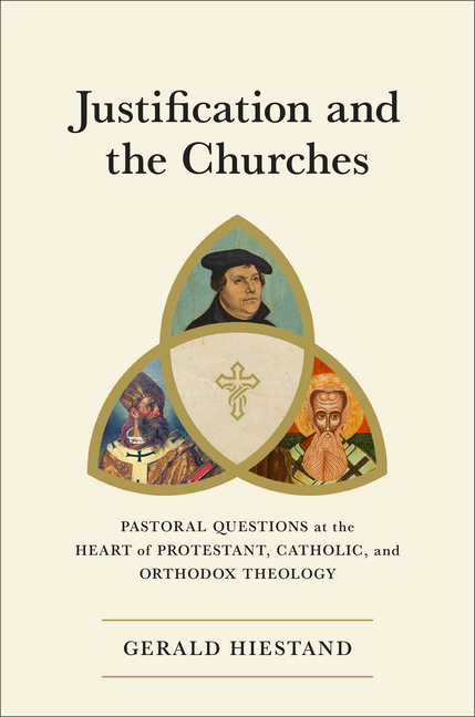 Justification and the Churches: Pastoral Questions at the Heart of ...