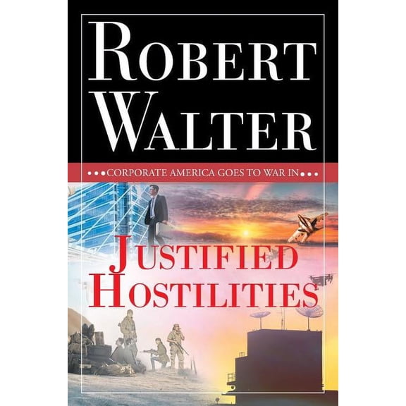 Justified Hostilities (Paperback)