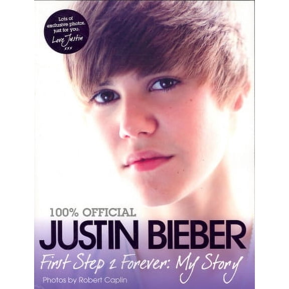 Pre-Owned Justin Bieber: First Step 2 Forever: My Story